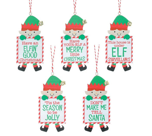 ELF ORNAMENT WITH ASSORTED MESSAGES